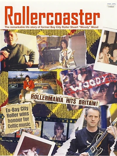 Rollercoaster - The Story of Bay City Roller Stuart Woody Wood