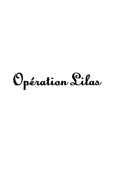 Opération Lilas