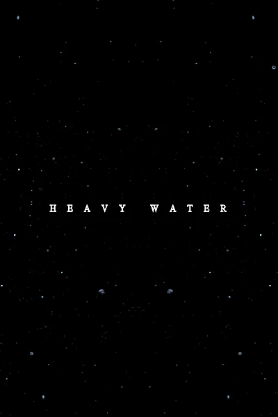 Heavy Water