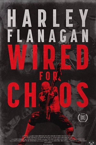 Harley Flanagan: Wired For Chaos