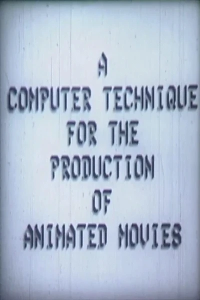 A Computer Technique for the Production of Animated Movies