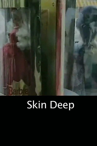 Skin Deep