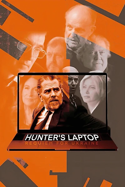 Hunter's Laptop - Requiem For Ukraine