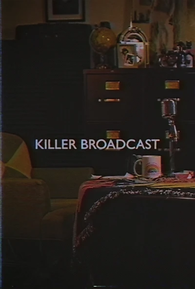 Killer Broadcast