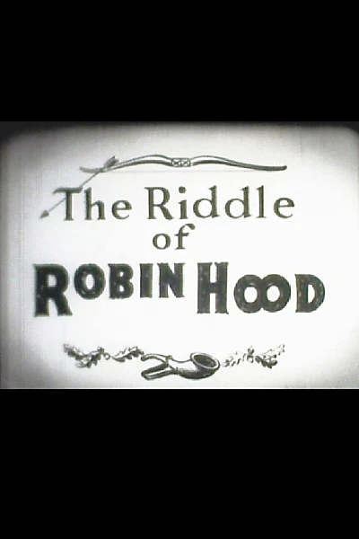 The Riddle of Robin Hood