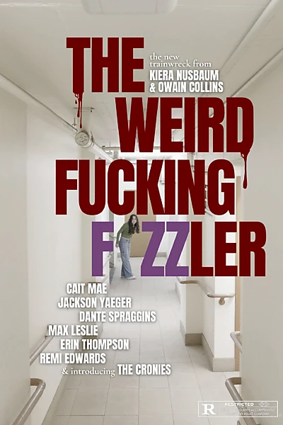 The Weird Fucking Fizzler