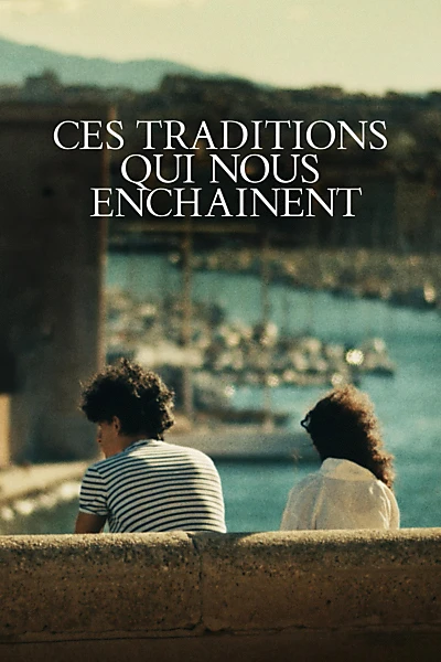 Ces traditions qui nous enchainent