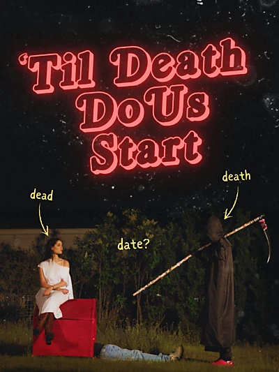 'Til Death Do Us Start