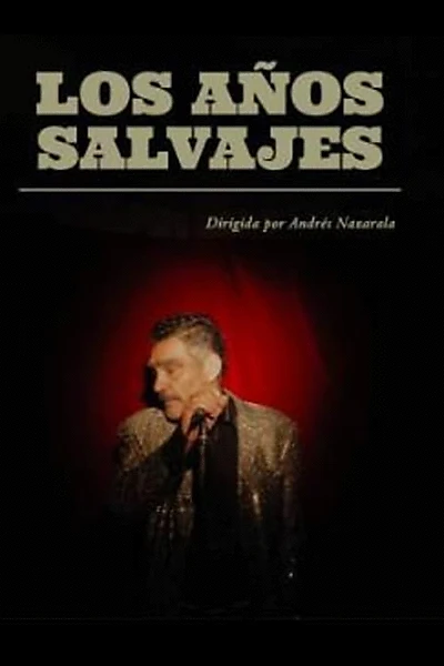 Los años salvajes