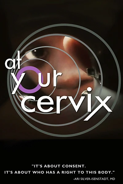 At Your Cervix