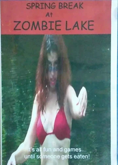 Spring Break at Zombie Lake