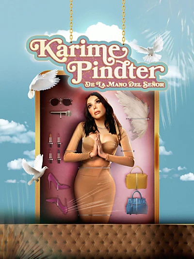 Comedy Central Presenta: Karime Pindter: De la Mano del Señor