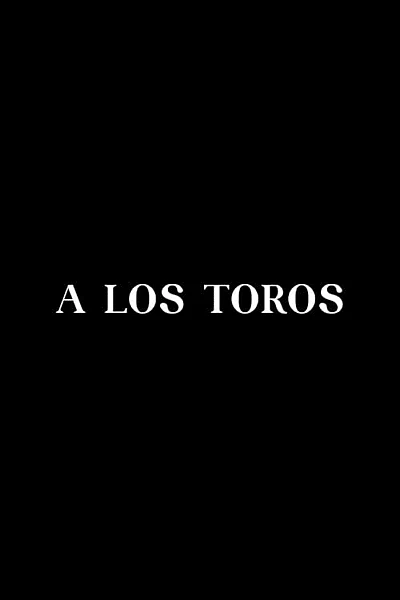 A los toros