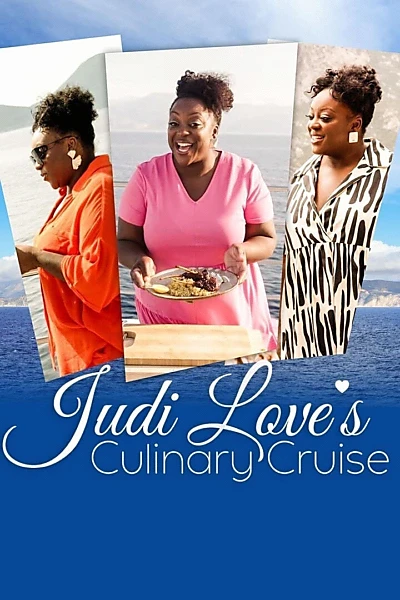 Judi Love's Culinary Cruise