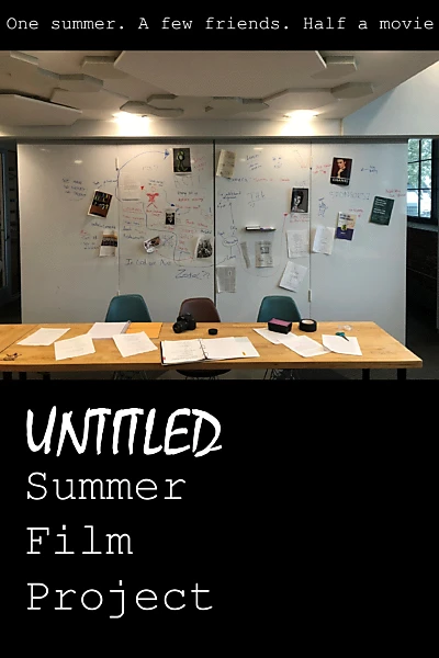 Untitled Summer Film Project