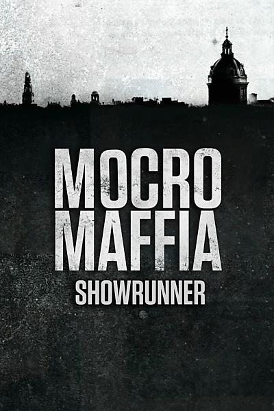 Mocro Maffia: Showrunner