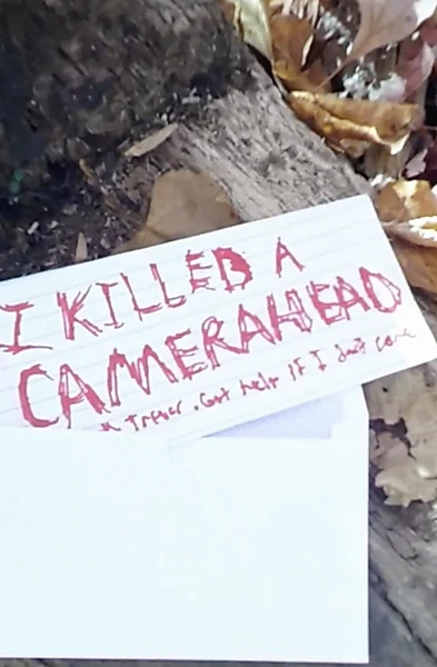 I KILLED A CAMERAHEAD