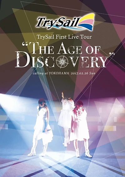 TrySail First Live Tour “The Age of Discovery"