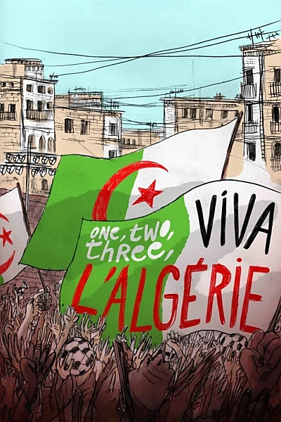 One, Two, Three – Viva l’Algérie !