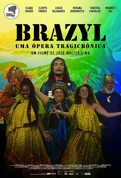 Brazyl, uma Ópera Tragicrônica