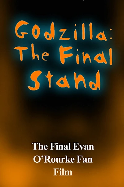 Godzilla: The Final Stand