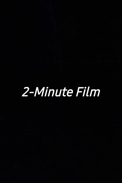 2-Minute Film