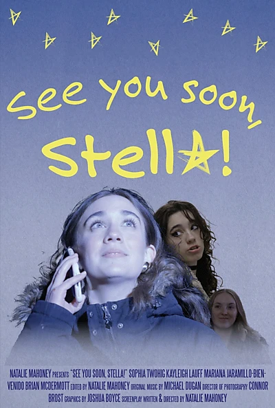 See You Soon, Stella!