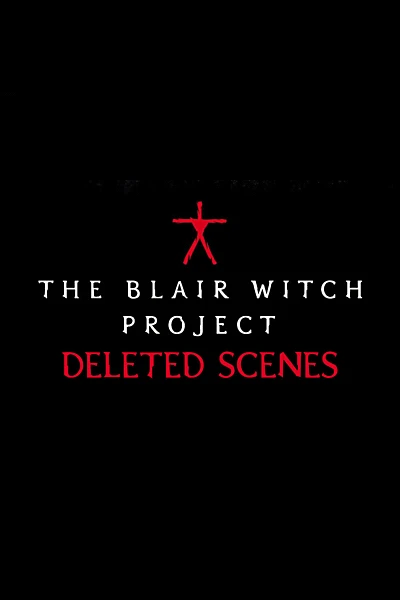 The Blair Witch Project - Deleted Scenes