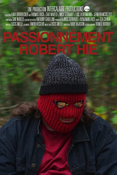 Passionnément Robert Hie