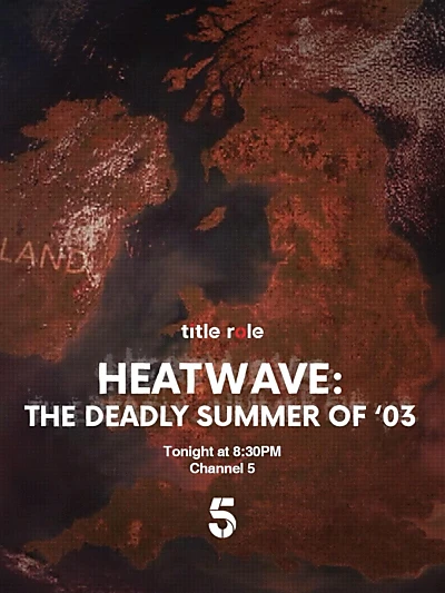 Heatwave: The Deadly Summer of '03