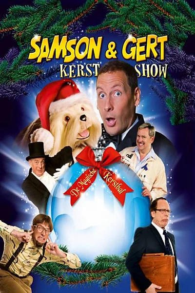 Samson & Gert Kerstshow: De Magische Kerstbal