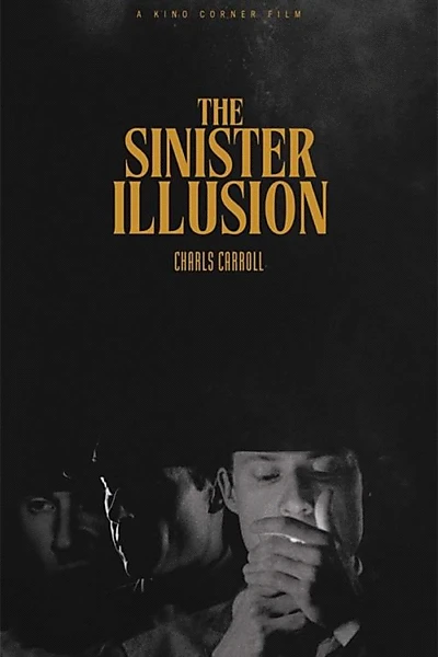 The Sinister Illusion