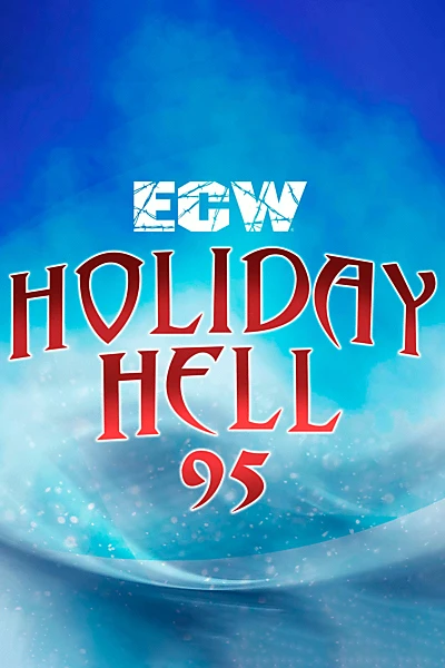 ECW Holiday Hell '95: The New York Invasion