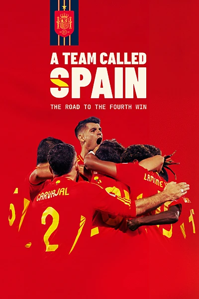 A Team Called SPAIN: The Road to the Fourth Win