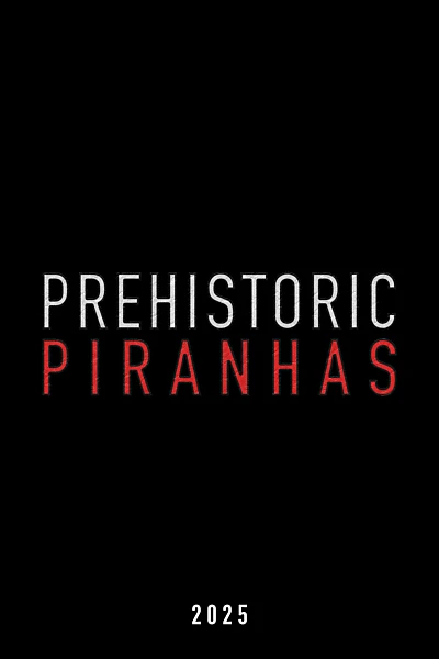 Prehistoric Piranhas