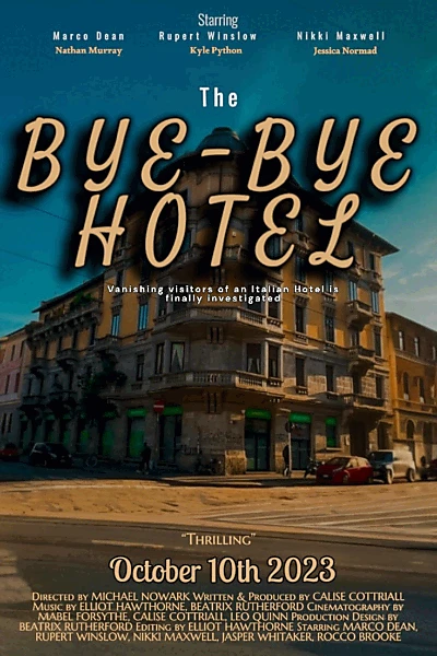 The Bye-Bye Hotel