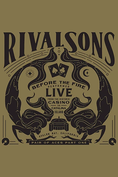 Rival Sons - Pair of Aces, Pt. 1 - Before the Fire