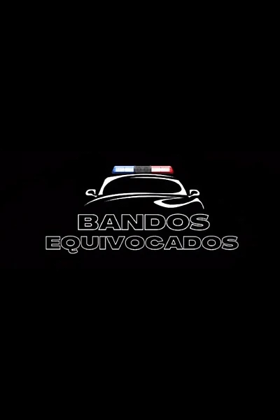 Bandos Equivocados