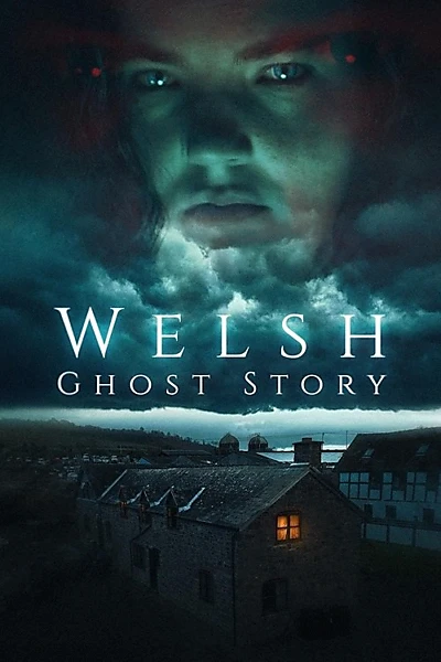 Welsh Ghost Story