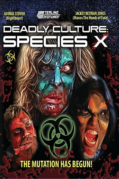 Deadly Culture: Species X