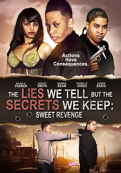 The Lies We Tell But the Secrets We Keep: Sweet Revenge