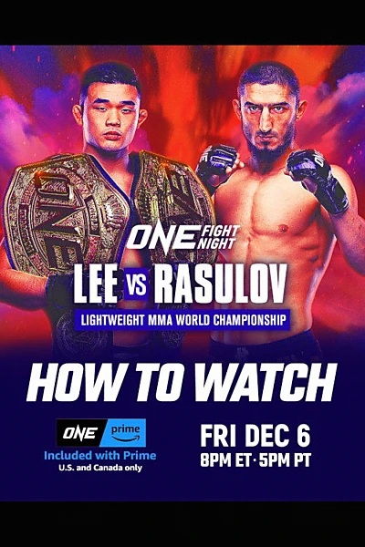 ONE Fight Night 26: Lee vs. Rasulov