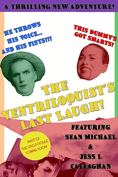 The Ventriloquist's Last Laugh