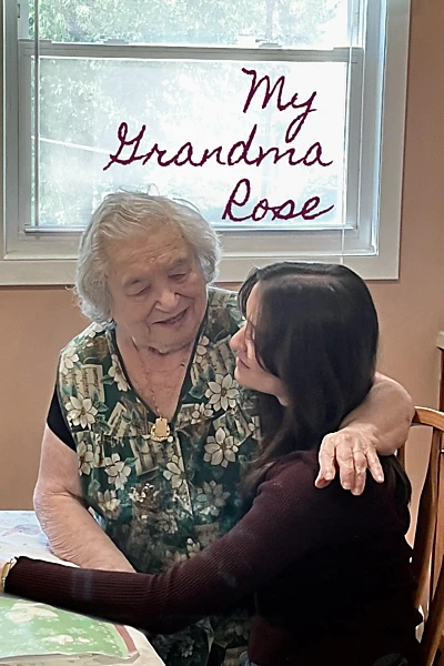 My Grandma Rose