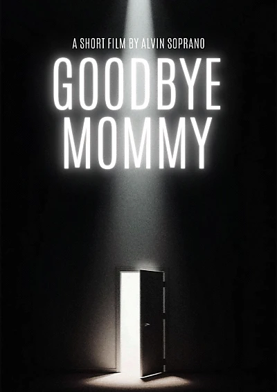 Goodbye Mommy