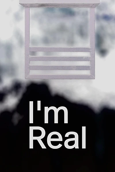 I'm Real