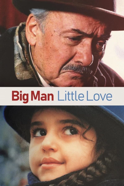 Big Man, Little Love