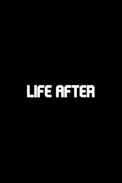 Life After