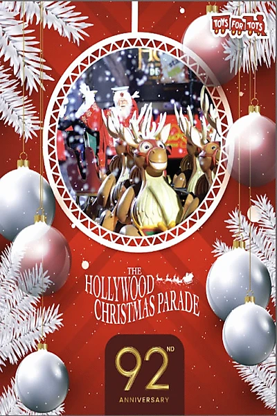 The 92nd Annual Hollywood Christmas Parade