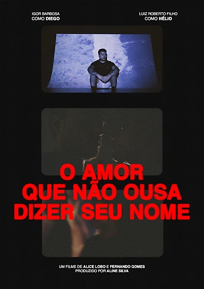 O Amor que Não Ousa Dizer seu Nome